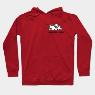 Good Morning, Lazy Cow Morning Hoodie